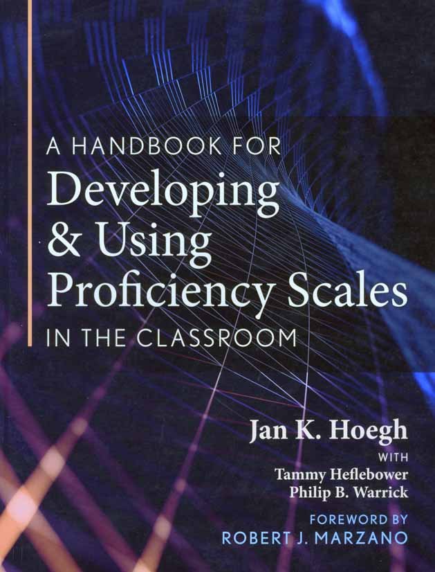 A HANDBOOK FOR DEVELOPING AND USING PROFICIENCY SCALES