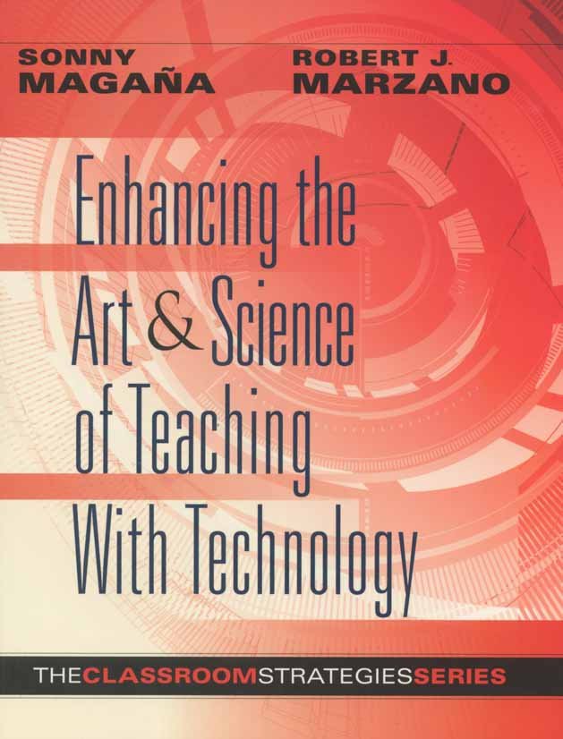 ENHANCINNG THE ART AND SCIENCE OF TEACHING WITH TECHNOLOGY